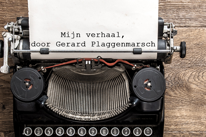 Mijn%20verhaal%20Gerard%20Plaggenmarsch
